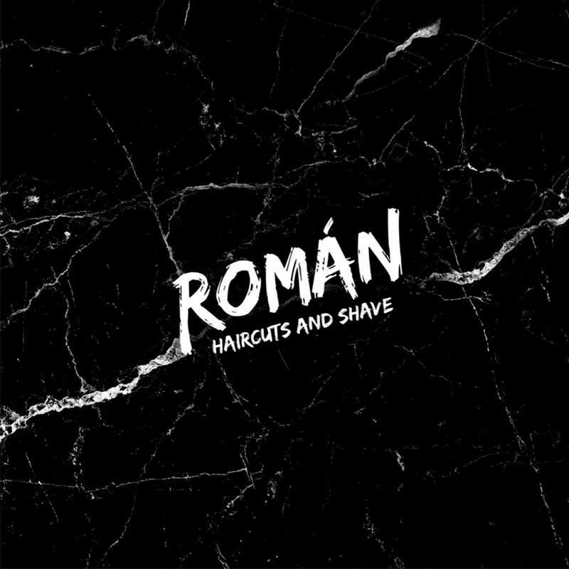 Román - Haircuts And Shave